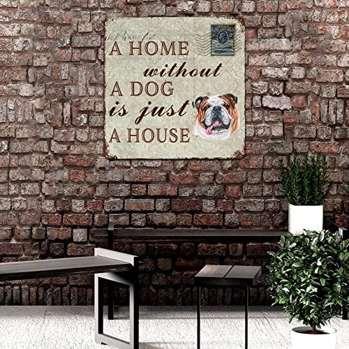 Smiješni metalni pas znak Dom bez psa nalazi se samo kuća za kućnu ljubimcu za kućne ljubimce s smiješnim kućnim ljubimcem iz kojeg izgovara metal umjetnička novost zidna umjetnost za vlasnik pasa za pse